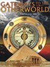 Gateways to the Otherworld: Quantum Mind of God